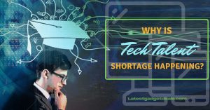 Tech Talent Shortage - How Do We Boost our Numbers?